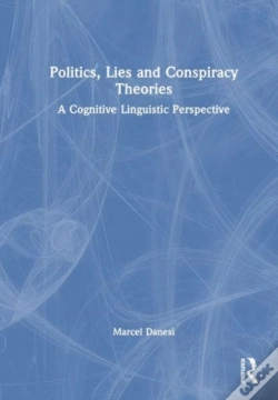 Capa do artigo Politics, Lies And Conspiracy Theories