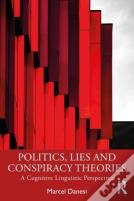 Politics, Lies And Conspiracy Theories