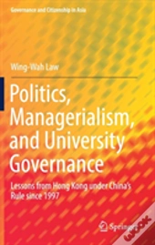 Politics, Managerialism, And University Governance