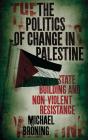 Politics Of Change In Palestine - Preview