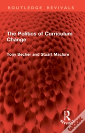 Politics Of Curriculum Change