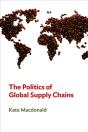 Politics Of Global Supply Chains - Preview
