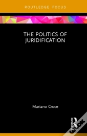 Politics Of Juridification