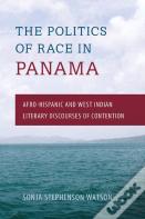 Politics Of Race In Panama