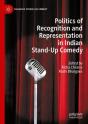 Politics Of Recognition And Representation In Indian Stand-Up Comedy - Preview