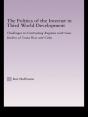 Politics Of The Internet In Third World Development - Preview