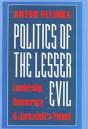 Politics Of The Lesser Evil - Preview