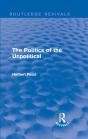 Politics Of The Unpolitical - Preview
