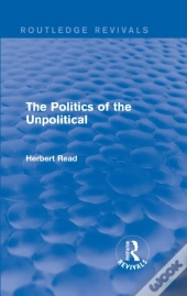Politics Of The Unpolitical
