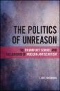 Politics Of Unreason - Preview