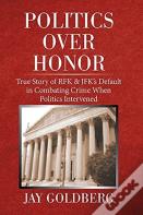 Politics Over Honor