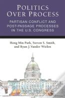 Politics Over Process