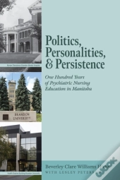 Politics, Personalities, And Persistence
