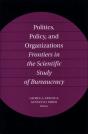 Politics, Policy, And Organizations - Preview