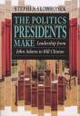 Politics Presidents Make - Preview