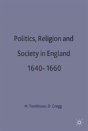 Politics, Religion And Society In England, 1640-60 - Preview