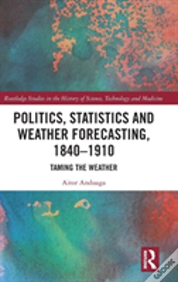 Capa do artigo Politics, Statistics And Weather Forecasting, 1840-1910