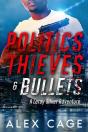 Politics Thieves & Bullets - Preview