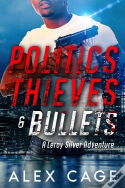 Capa do artigo Politics Thieves & Bullets