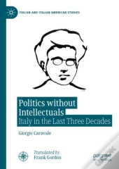 Politics Without Intellectuals