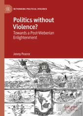 Politics Without Violence?