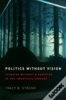 Politics Without Vision