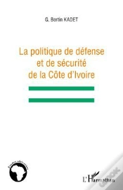 Capa do artigo Politique De Défense Et De Sécurité De La Côte D