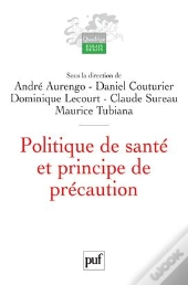 Politique De Santé Et Principe De Précaution