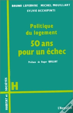 Capa do artigo Politique Du Logement ; 50 Ans Pour Un Échec