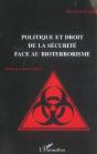 Politique Et Droit De La Sécurité Face Au Bioterrorisme - Preview