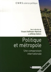 Politique Et Métropole ; Une Comparaison Internationale