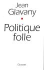 Politique Folle - Preview