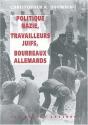 Politique Nazie, Travailleurs Juifs, Tueurs Allemands - Preview