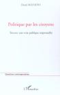 Politique Par Les Citoyens - Trouver Une Voix Publique Responsable - Preview