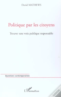 Capa do artigo Politique Par Les Citoyens - Trouver Une Voix Publique Responsable