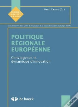 Capa do artigo Politique Regionale Europeenne ; Convergence Et Dynamique D'Innovation