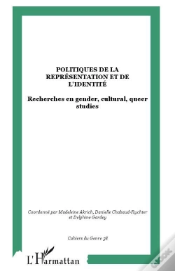 Capa do artigo Politiques De La Représentation Et De L'Identité ; Recherches En Gender, Cultural, Queer Studies
