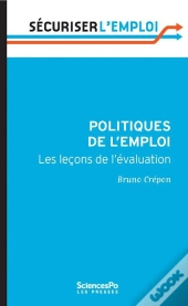 Politiques De L'Emploi ; Les Leçons De L'Évaluation