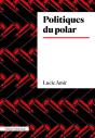 Politiques Du Polar - Preview