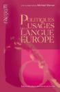 Politiques Et Usages De La Langue En Europe - Preview