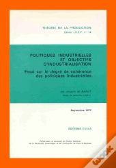 Politiques Industrielles Et Objectifs D'Industrialisation