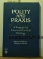 Polity And Praxis - Preview