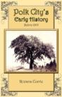 Polk City'S Early History: Before 1900 - Preview