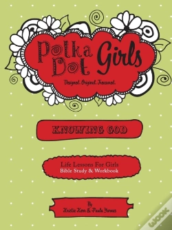 Capa do artigo Polka Dot Girls, Knowing God, Bible Study & Workbook