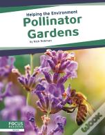 Pollinator Gardens