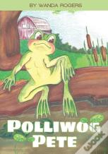 Polliwog Pete