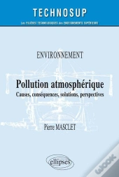 Pollution Atmosphérique - Causes , Conséquences, Solutions, Perspectives - Niveau B