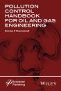 Pollution Control Handbook For Oil And Gas Engineering - Preview