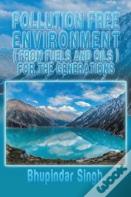 Pollution Free Environment ( From Fuels And Oils )