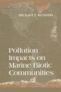 Pollution Impacts On Marine Biotic Communities - Preview